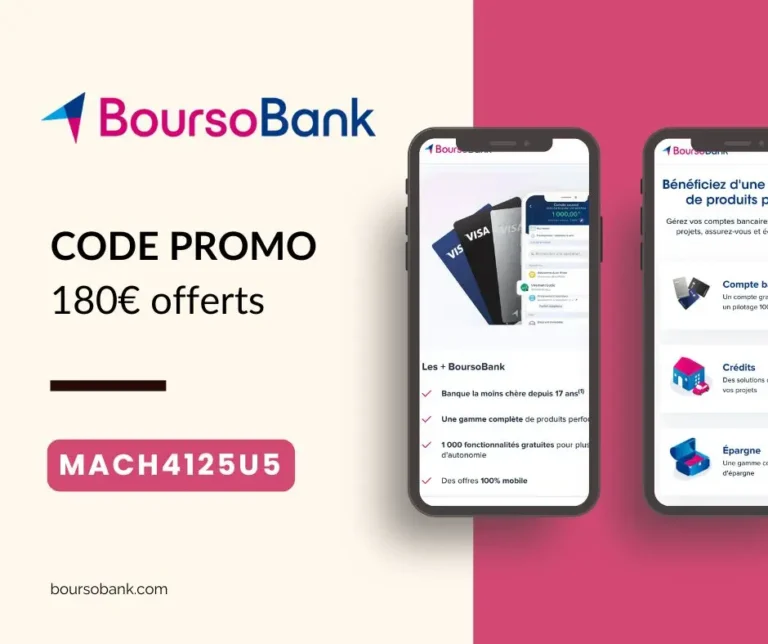 Code promo BoursoBank parrainage 180€ offerts avec le code : MACH4125U5